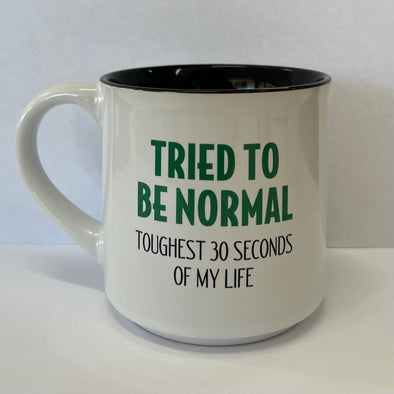 Tried To Be Normal Mug