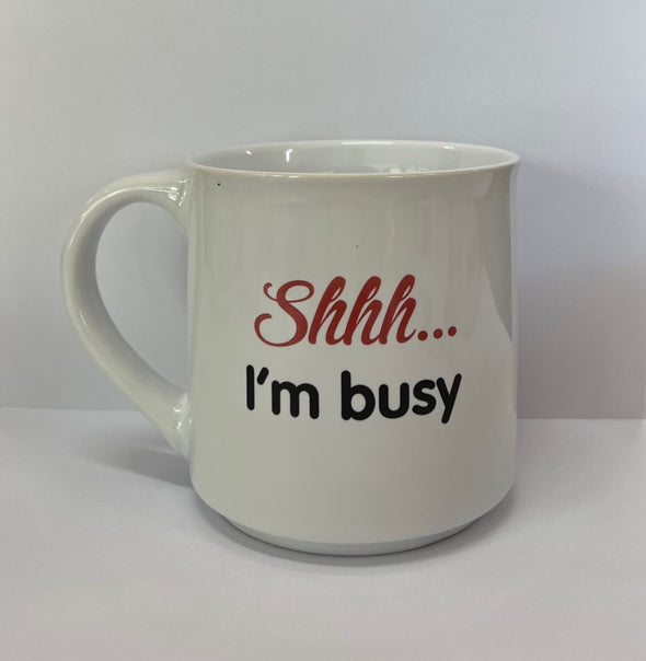 Shhh Im Busy Mug